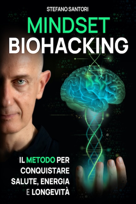 “Mindset Biohacking”, il nuovo libro di Stefano Santori