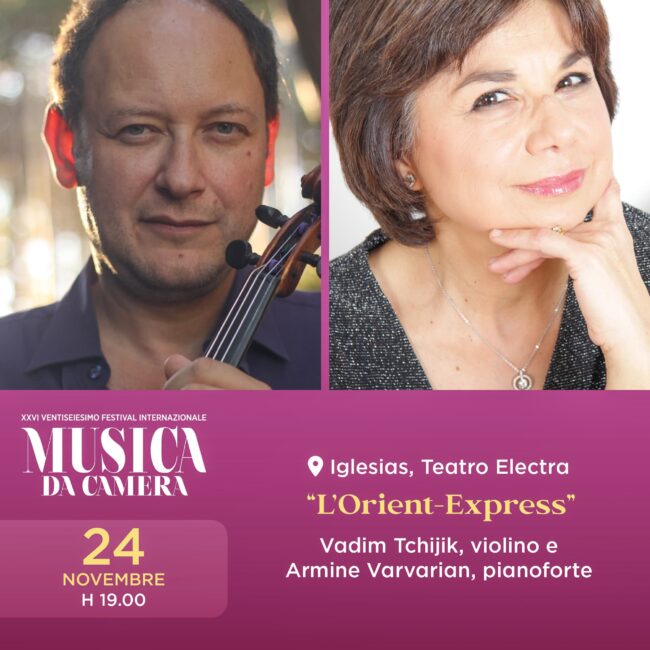 Festival Internazionale Musica da Camera, il 24 novembre concerto “L’Orient Express” del duo Tchijik e Varvarian