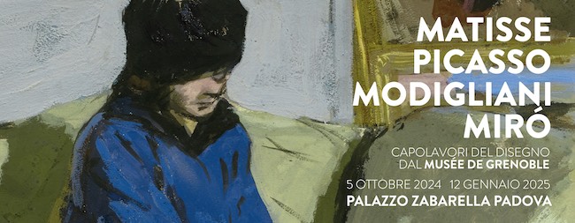 Mostra “Matisse, Picasso, Modigliani, Mirò” a Padova