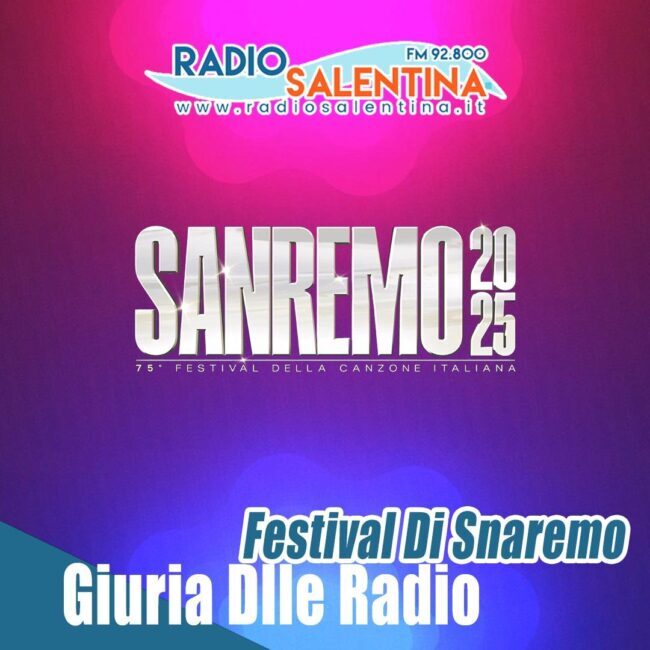 Radio Salentina tra le radio del Festival di Sanremo 2025